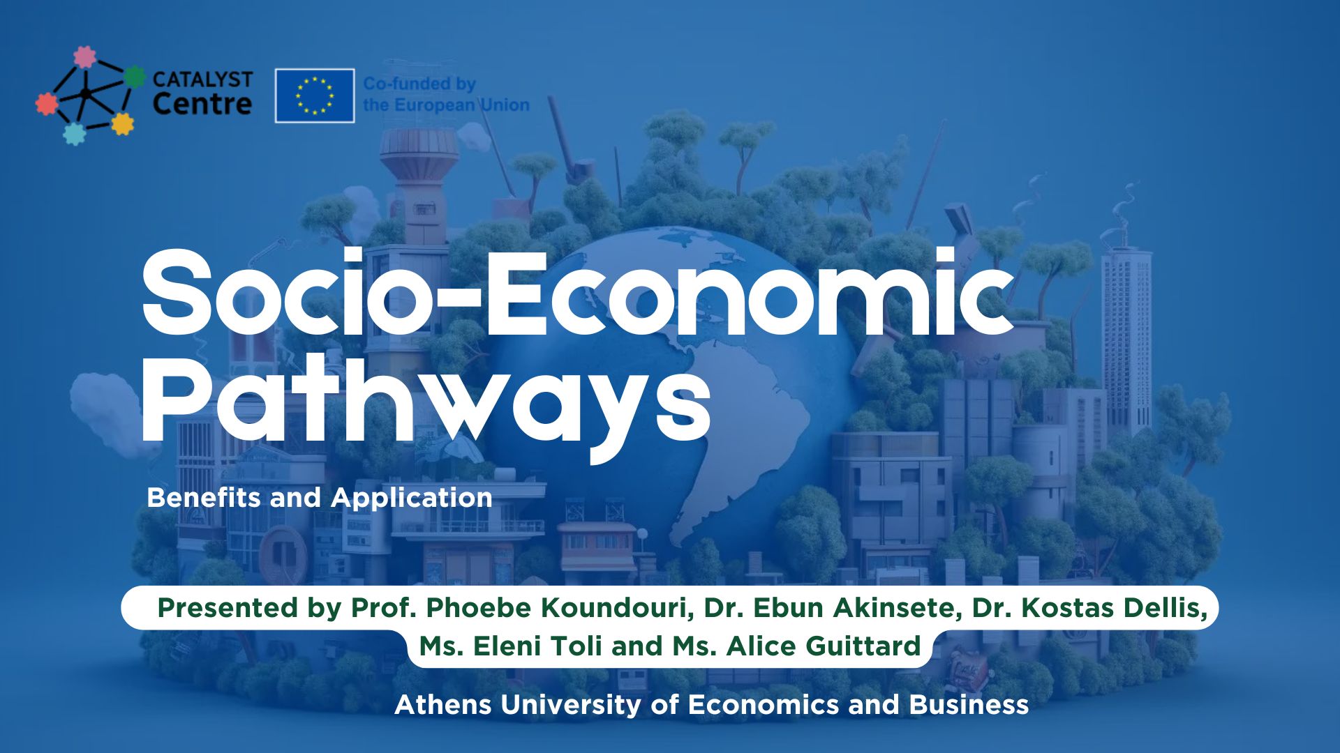 Socio-Economic Pathways - Benefits and Application